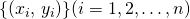 \{(x_{i}, \, y_{i})\} (i=1,2,\ldots,n)